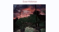 Desktop Screenshot of evanhickman.com